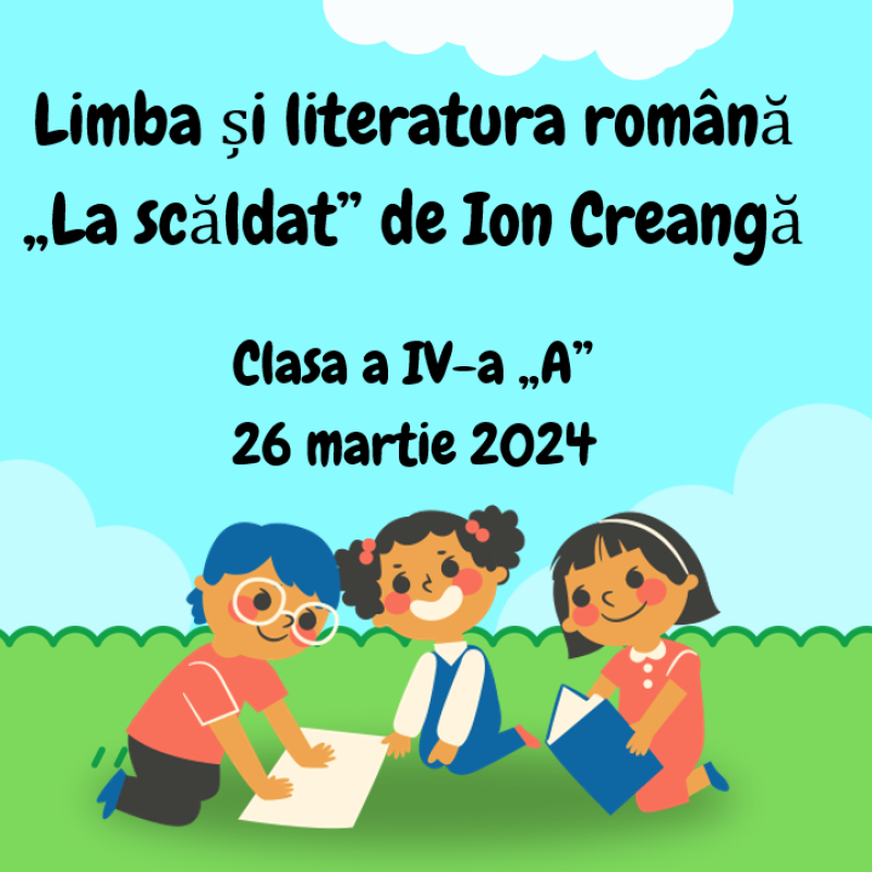 L.Lit.Română. Clasa a IV-a. Textul „La scăldat” de Ion Creangă [fișier .PPTX]
