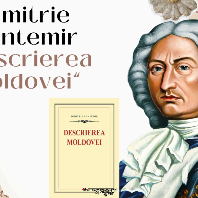 Istoria. Clasa a IV-a. Dimitrie Cantemir. Descrierea Moldovei [fișier .PPTX]