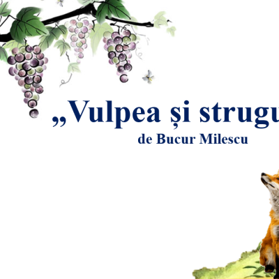 Clasa a 2-a: „Vulpea și strugurii”, de Bucur Milescu. Proiectul word