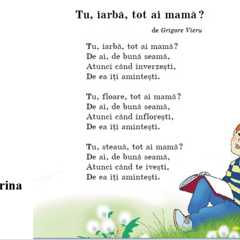 Clasa I - pentru poezia „Tu, iarbă, tot ai mamă?”, de G. Vieru - Dimitriu Irina [fișier .PPTX]