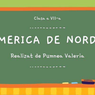 Cl. VII Unit.1 America de Nord [fișier .PPTX]