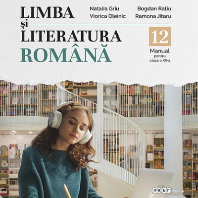 Proiectarea didactică de lungă durată – Limba și literatura română, clasa a XII-a, profil Umanist  (Manual nou, 2025)  [fișier .DOCX]