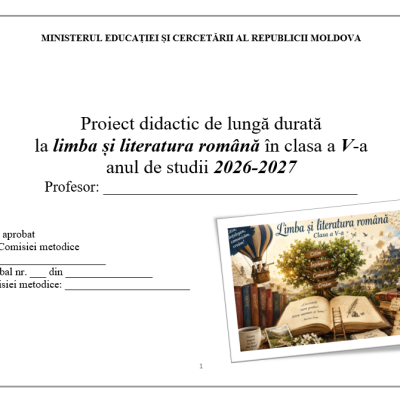 Proiect de lungă durată, limba și literatura română, clasa a V-a [fișier .DOCX]